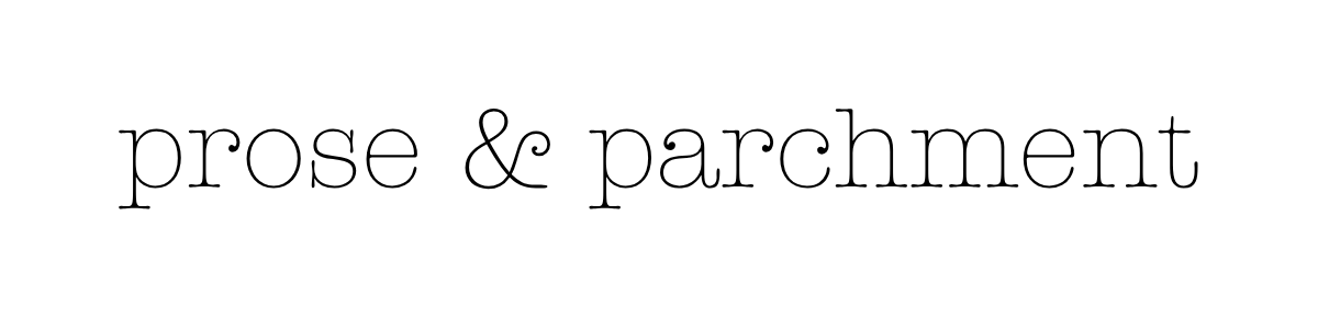 Prose & Parchment